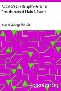 Cover of A Soldier's Life Being the Personal Reminiscences of Edwin G. Rundle