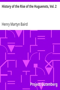 Cover of History of the Rise of the Huguenots, Vol. 2