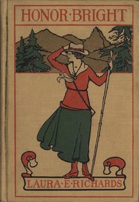 Cover of Honor Bright A Story for Girls