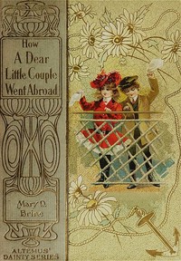 Cover of How A Dear Little Couple Went Abroad