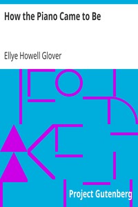 Cover of How the Piano Came to Be