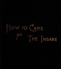 Cover of How to Care for the Insane A Manual for Nurses