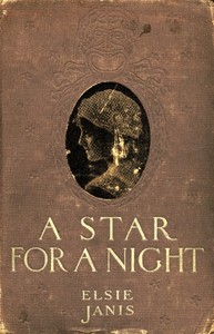 Cover of A Star for a Night A Story of Stage Life