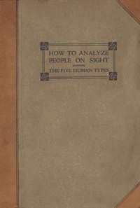 Cover of How to analyze people on sight through the science of human analysis