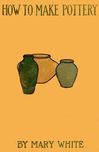 Cover of How to make pottery