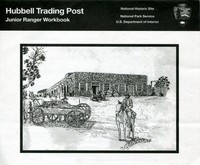 Cover of Hubbell Trading Post National Historic Site Junior Ranger Workbook
