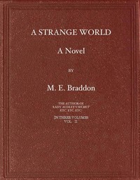 Cover of A Strange World A Novel. Volume 2 (of 3)