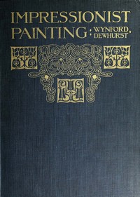 Cover of Impressionist painting its genesis and development