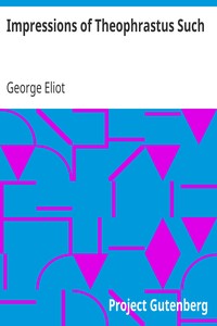 Cover of Impressions of Theophrastus Such