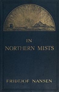 Cover of In Northern Mists Arctic Exploration in Early Times (Volume 1 of 2)