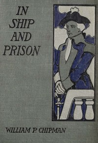 Cover of In ship and prison