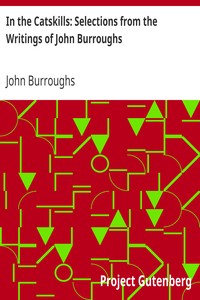 Cover of In the Catskills Selections from the Writings of John Burroughs