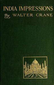 Cover of India Impressions, With some notes of Ceylon during a winter tour, 1906-7