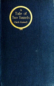 Cover of A Tale of Two Tunnels A Romance of the Western Waters