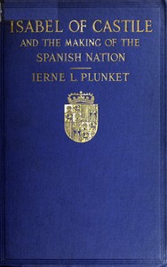 Cover of Isabel of Castile and the making of the Spanish nation, 1451-1504
