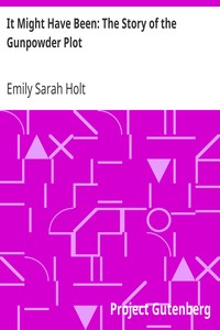 Cover of It Might Have Been The Story of the Gunpowder Plot