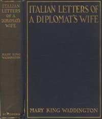 Cover of Italian Letters of a Diplomat's Wife January-May, 1880; February-April, 1904