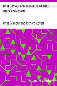 Cover of James Gilmour of Mongolia His diaries, letters, and reports