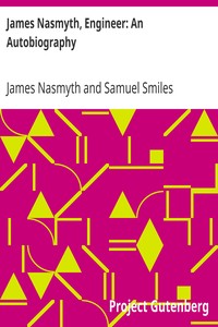 Cover of James Nasmyth, Engineer An Autobiography