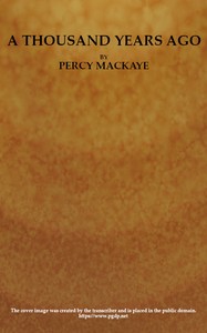 Cover of A Thousand Years Ago A Romance of the Orient