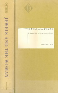 Cover of Jewels and the woman The romance, magic and art of feminine adornment