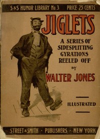 Cover of Jiglets A series of sidesplitting gyrations reeled off—