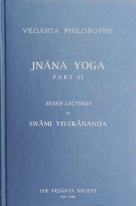 Cover of Jnâna Yoga, Part II Seven Lectures
