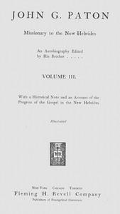 Cover of John G. Paton, missionary to the New Hebrides, volume 3 (of 3)