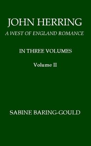 Cover of John Herring A West of England Romance. Volume 2 (of 3)