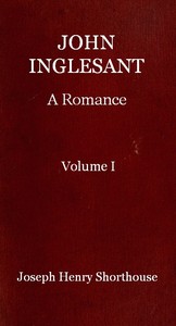 Cover of John Inglesant A Romance (Volume 1 of 2)