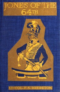 Cover of Jones of the 64th A Tale of the Battles of Assaye and Laswaree