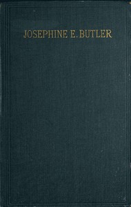 Cover of Josephine E. Butler An Autobiographical Memoir