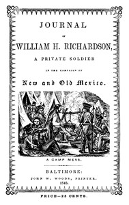 Cover of Journal of William H. Richardson, a private soldier in the campaign of New and Old Mexico, under the