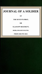 Cover of Journal of a Soldier of the Seventy-First, or Glasgow Regiment, Highland Light Infantry, from 1806-1