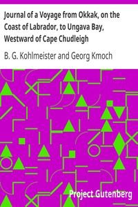 Cover of Journal of a Voyage from Okkak, on the Coast of Labrador, to Ungava Bay, Westward of Cape Chudleigh