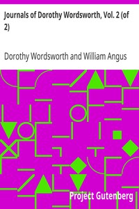 Cover of Journals of Dorothy Wordsworth, Vol. 2 (of 2)