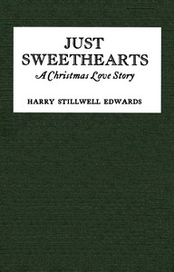 Cover of Just sweethearts A Christmas love story
