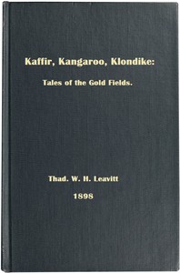Cover of Kaffir, Kangaroo, Klondike Tales of the Gold Fields