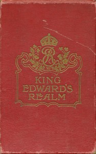 Cover of King Edward's realm Story of the making of the Empire