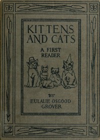 Cover of Kittens and Cats A First Reader