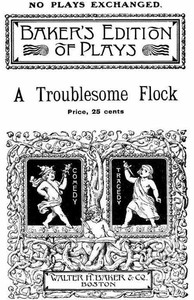 Cover of A Troublesome Flock A Mother Goose Play for Children