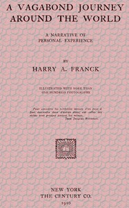 Cover of A Vagabond Journey Around the World A Narrative of Personal Experience