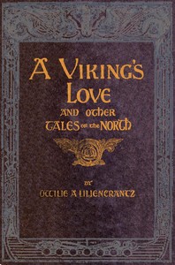 Cover of A Viking's love and other tales of the North