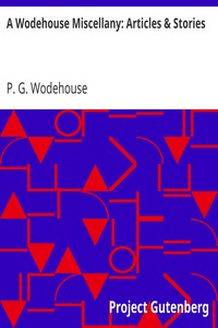 Cover of A Wodehouse Miscellany Articles & Stories