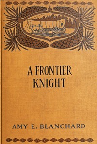 Cover of A frontier knight