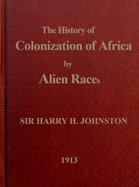 Cover of A history of the colonization of Africa by alien races