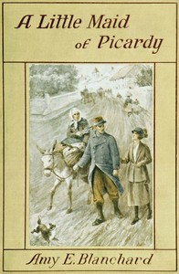 Cover of A little maid of Picardy