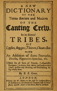Cover of A new dictionary of the terms ancient and modern of the canting crew in its several tribes of gypsie