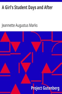 Cover of A Girl's Student Days and After