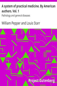 Cover of A system of practical medicine. By American authors. Vol. 1